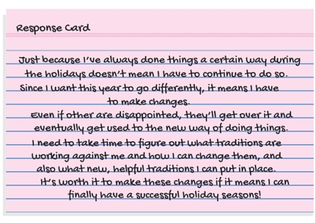 Response Card - I have to do things the way I’ve always done them or someone will be disappointed.